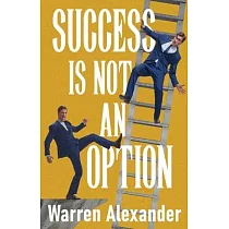 Success Is Not An Option