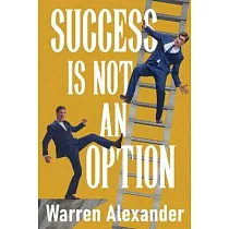 Success Is Not An Option