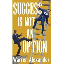 Success Is Not An Option