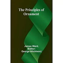 The Principles of Ornament