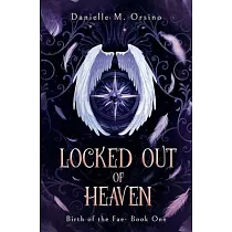 Locked Out of Heaven， Book 1
