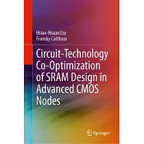 Circuit─Technology Co─Optimization of Sram Design in Advanced CMOS Nodes