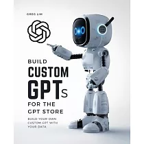 Build Custom GPTs for the GPT Store