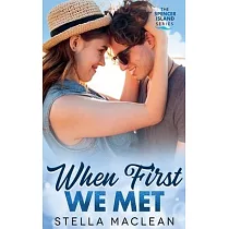 When First We Met