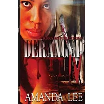 Deranged 4： the FINALE