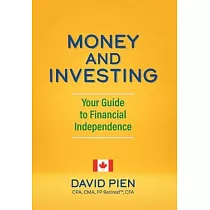 Money and Investing： Your Guide to Financial Independence