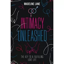 Intimacy Unleashed： The Key to a Fulfilling Love Life