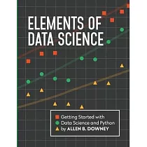 Elements of Data Science： Getting Started with Data Science and Python
