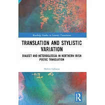 Translation and Stylistic Variation： Dialect and Heteroglossia in Northern Irish Poetic Translation