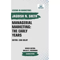 Managerial Marketing： The Early Years