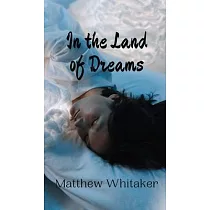 In the Land of Dreams