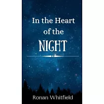 In the Heart of the Night