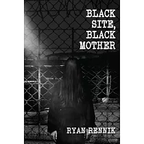 Black Site， Black Mother