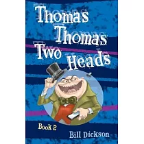 Thomas Thomas Two Heads Book 2