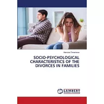 Socio─Psychological Characteristics of the Divorces in Families