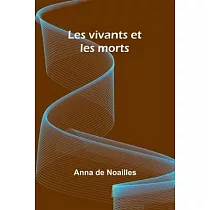 Les vivants et les morts