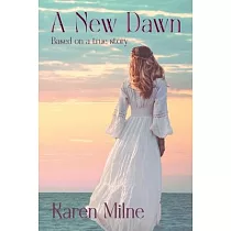 A New Dawn： Based on a true story