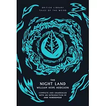 The Night Land： Volume 49