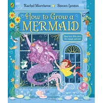 How to Grow a Mermaid