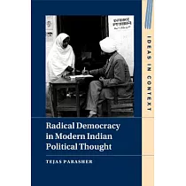 Radical Democracy in Modern Indian Political Thought