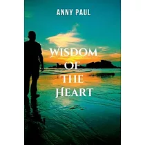 Wisdom of the Heart