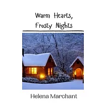 Warm Hearts， Frosty Nights