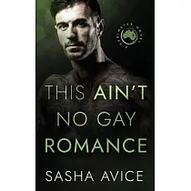 This Ain’t No Gay Romance