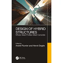 Design of Hybrid Structures： Where Steel Profiles Meet Concrete