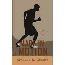 Made In Motion： Surviving the Fall