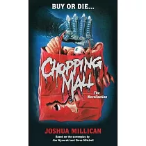 Chopping Mall： The Novelization