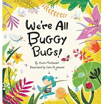 We’re All Buggy Bugs!