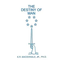 The Destiny of Man