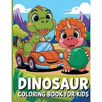 Dinosaur Coloring Book for Kids： Dino Books for Kids Ages 6─12 Years Old， Coloring Book for Children， Dinosaurs Coloring Pages Activity Book