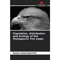 Population， distribution and ecology of the Madagascar fish eagle