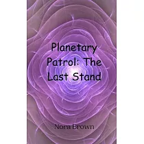 Planetary Patrol： The Last Stand