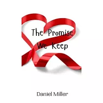 The Promise We Keep
