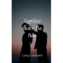Together Under the Moon