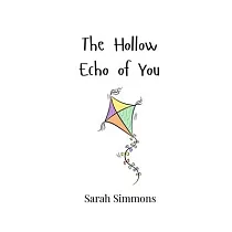 The Hollow Echo of You