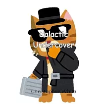 Galactic Undercover