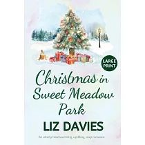 Christmas in Sweet Meadow Park