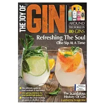 The Joy of Gin： Refreshing The Soul One Sip at a Time