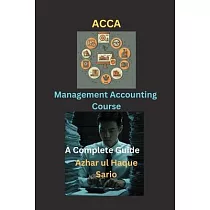 ACCA Management Accounting Course： A Complete Guide