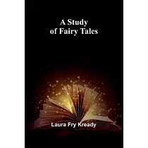 A Study of Fairy Tales