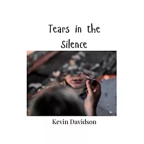 Tears in the Silence