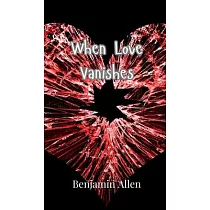 When Love Vanishes
