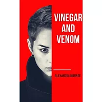 Vinegar and Venom