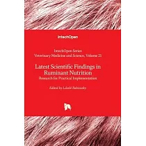 Latest Scientific Findings in Ruminant Nutrition ─ Research for Practical Implementation