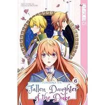 Formerly， the Daughter of the Duke， Volume 6