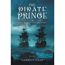 The Pirate Prince： The Seeds of Mutiny