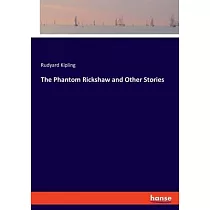 The Phantom Rickshaw and Other Stories